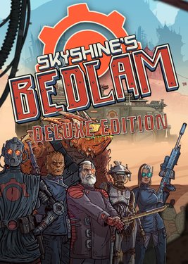 Skyshine's Bedlam - Deluxe Edition