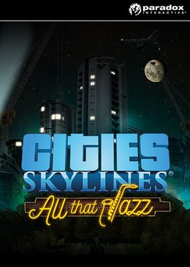 Cities: Skylines - All That Jazz постер (cover)