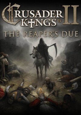 Crusader Kings II: The Reaper's Due