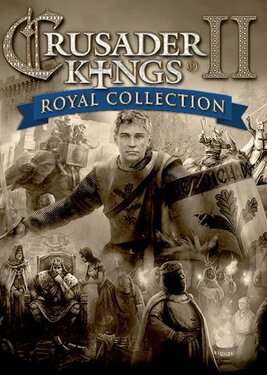 Crusader Kings II - Royal Collection