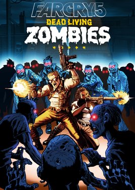 Far Cry 5 - Dead Living Zombies постер (cover)