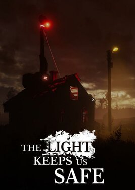 The Light Keeps Us Safe постер (cover)