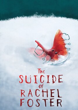 The Suicide of Rachel Foster постер (cover)