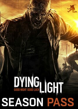 Dying Light - Season Pass постер (cover)