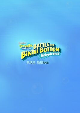 SpongeBob SquarePants: Battle For Bikini Bottom – Rehydrated. F.U.N. Edition постер (cover)