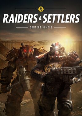 Fallout 76: Raiders & Settlers Content Bundle постер (cover)