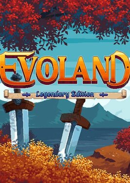 Evoland - Legendary Edition постер (cover)