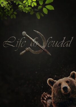 Life is Feudal: Your Own постер (cover)