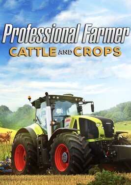 Professional Farmer: Cattle and Crops постер (cover)