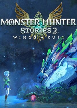 Monster Hunter Stories 2: Wings of Ruin постер (cover)