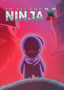 10 Second Ninja X постер (cover)