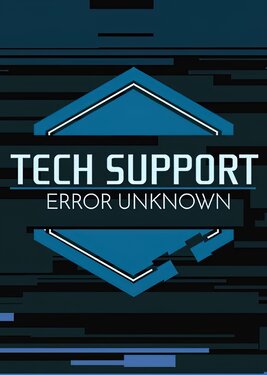 Tech Support: Error Unknown постер (cover)