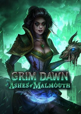 Grim Dawn - Ashes of Malmouth Expansion