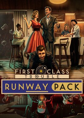 First Class Trouble Runway Pack постер (cover)