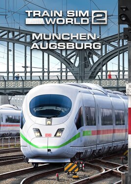 Train Sim World 2 - Hauptstrecke München - Augsburg Route постер (cover)
