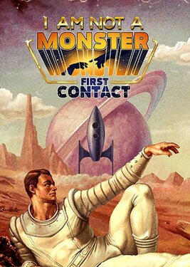 I am not a Monster: First Contact
