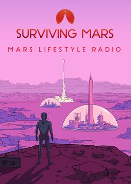 Surviving Mars: Mars Lifestyle Radio постер (cover)