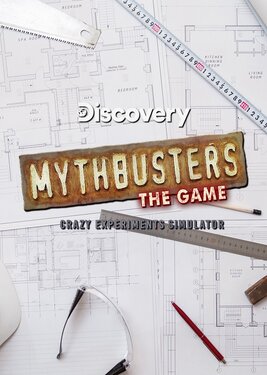 MythBusters: The Game - Crazy Experiments Simulator постер (cover)