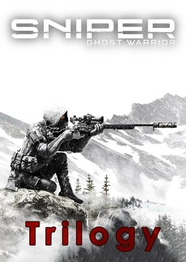 Sniper: Ghost Warrior - Trilogy постер (cover)