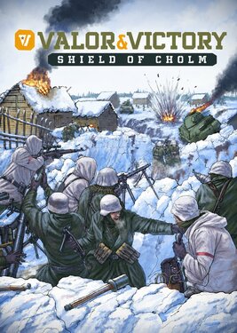 Valor & Victory: Shield of Cholm