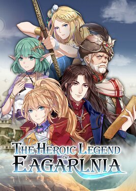 The Heroic Legend of Eagarlnia