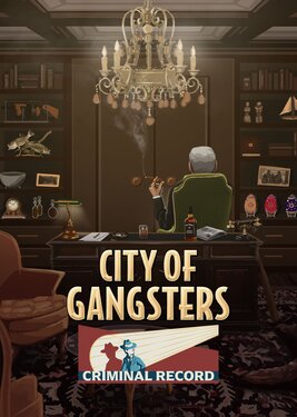 City of Gangsters: Criminal Record