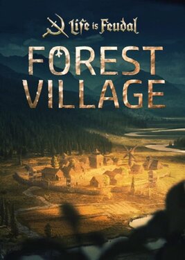 Life is Feudal: Forest Village постер (cover)