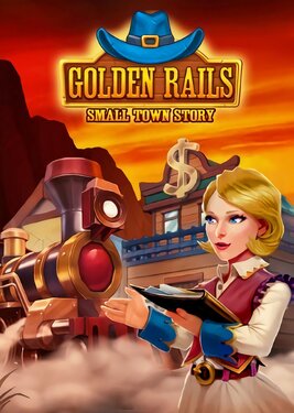 Golden Rails: Small Town Story постер (cover)