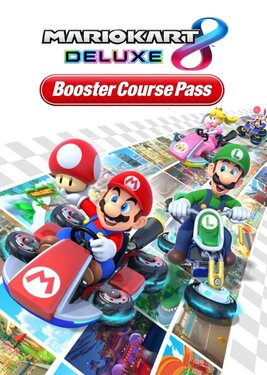 Mario Kart 8 Deluxe - Booster Course Pass постер (cover)