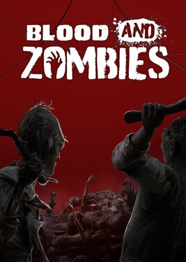 Blood And Zombies постер (cover)