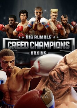 Big Rumble Boxing: Creed Champions постер (cover)