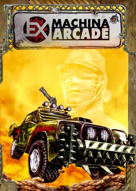 Hard Truck Apocalypse: Arcade / Ex Machina: Arcade постер (cover)