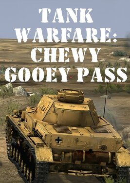 Tank Warfare: Chewy Gooey Pass постер (cover)