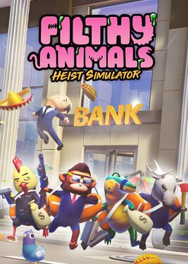 Filthy Animals | Heist Simulator постер (cover)