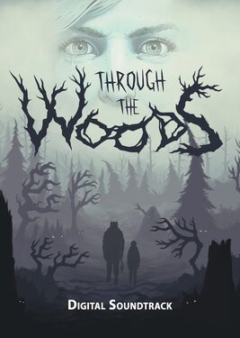Through the Woods - Soundtrack