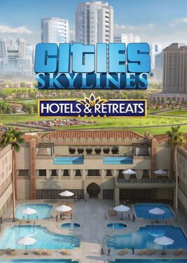 Cities: Skylines - Hotels & Retreats постер (cover)