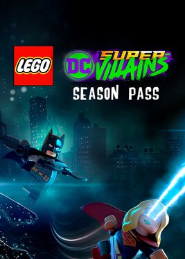 LEGO DC Super-Villains - Season Pass