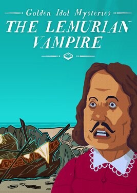 Golden Idol Mysteries: The Lemurian Vampire постер (cover)