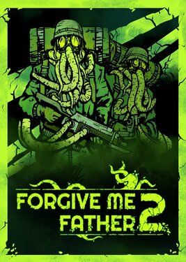 Forgive Me Father 2 постер (cover)