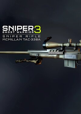 Sniper Ghost Warrior 3 - Sniper Rifle McMillan TAC-338A постер (cover)