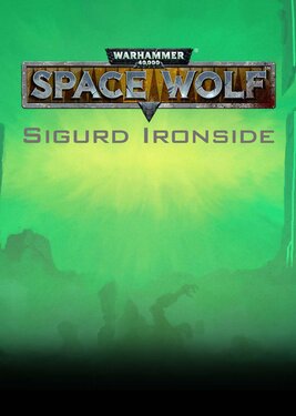 Warhammer 40,000: Space Wolf - Sigurd Ironside постер (cover)