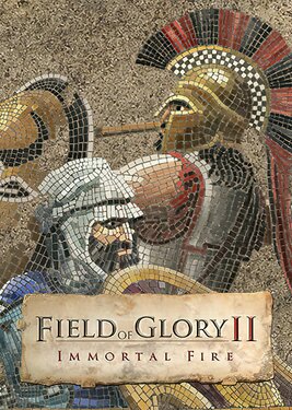 Field of Glory II - Immortal Fire