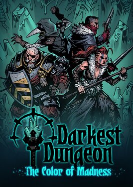 Darkest Dungeon: The Color Of Madness постер (cover)