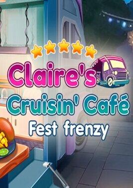 Claire's Cruisin' Cafe: Fest Frenzy постер (cover)