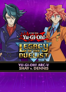 Yu-Gi-Oh! ARC-V: Shay vs Dennis постер (cover)