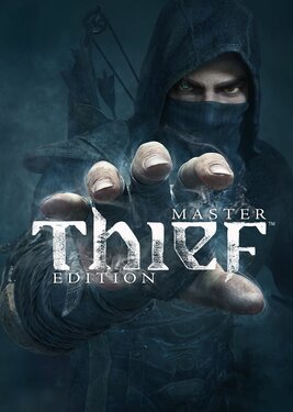 Thief - Master Thief Edition постер (cover)