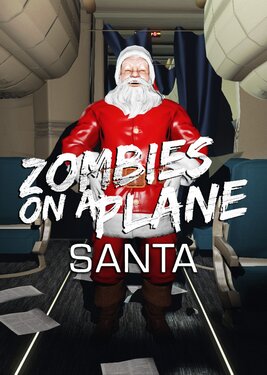 Zombies on a Plane - Santa