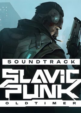 SlavicPunk: Oldtimer - Soundtrack