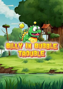 Billy in Bubble Trouble постер (cover)