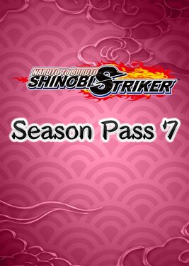Naruto To Boruto: Shinobi Striker - Season Pass 7 постер (cover)